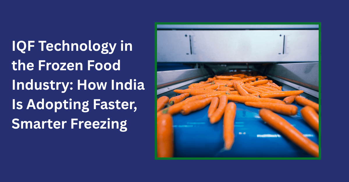 IQF technology frozen food industry
