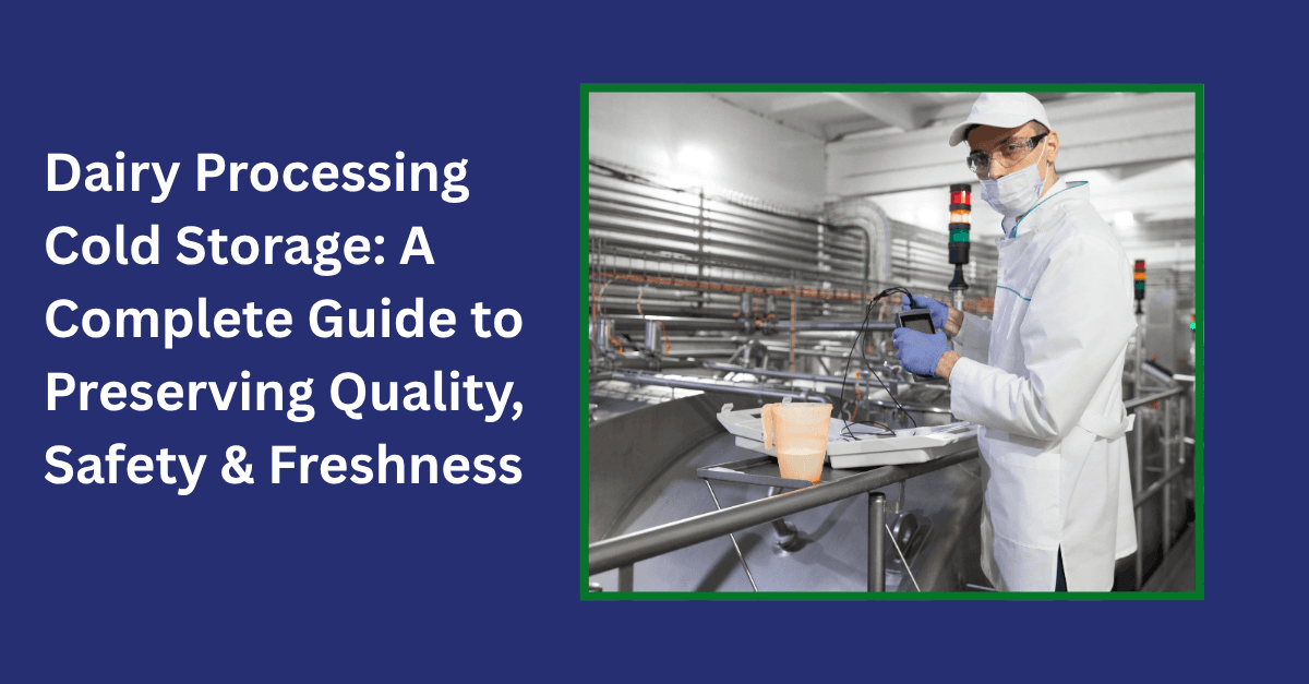 dairy processing cold storage