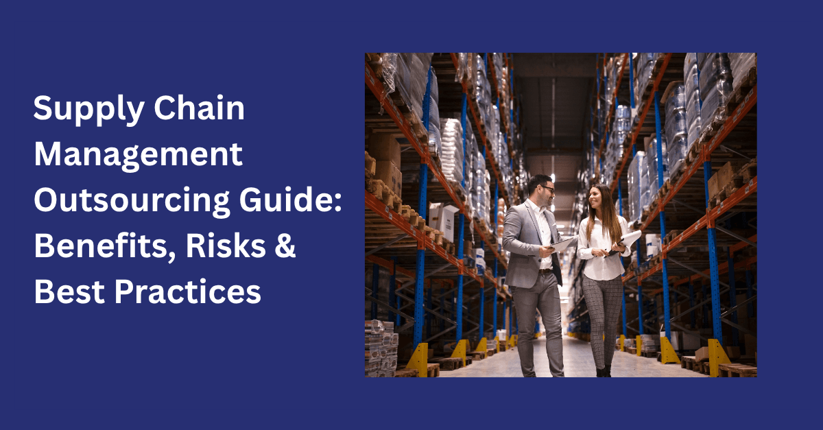 Outsourcing-In-Supply-Chain-Management-A-Comprehensive-Guide